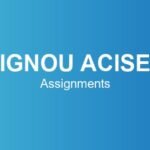 ignou-acise-assignments