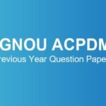 ignou-acpdm-previous-year-question-papers
