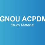 ignou-acpdm-study-material