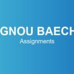 ignou-baech-assignments