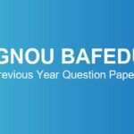 ignou-bafedu-previous-year-question-papers
