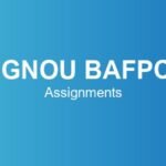 ignou-bafpc-assignments