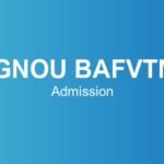 ignou-bafvtm-admission