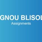 ignou-blisol-assignments
