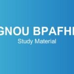 ignou-bpafhm-study-material