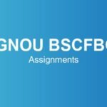 ignou-bscfbc-assignments