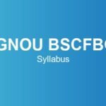 ignou-bscfbc-syllabus