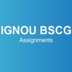ignou-bscg-assignments