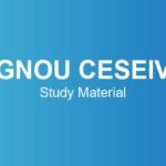 ignou-ceseivi-study-material