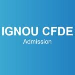 ignou-cfde-admission