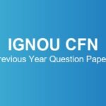 ignou-cfn-previous-year-question-papers