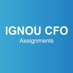 ignou-cfo-assignments