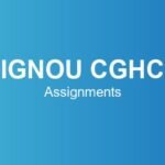 ignou-cghc-assignments