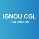 ignou-cgl-assignments