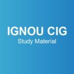 ignou-cig-study-material