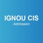 ignou-cis-admission