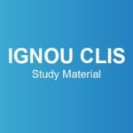 ignou-clis-study-material