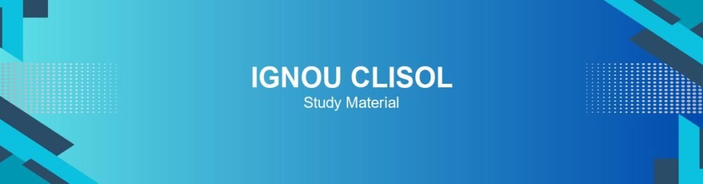 ignou-clisol-study-material