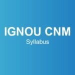 ignou-cnm-syllabus