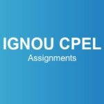 ignou-cpel-assignments