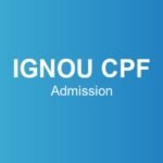 ignou-cpf-admission