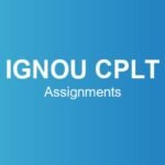 ignou-cplt-assignments