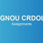 ignou-crdol-assignments