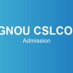 ignou-cslcol-admission