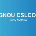 ignou-cslcol-study-material