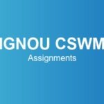 ignou-cswm-assignments