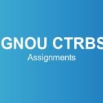 ignou-ctrbs-assignments