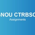 ignou-ctrbsol-assignments