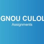 ignou-culol-assignments