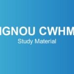ignou-cwhm-study-material