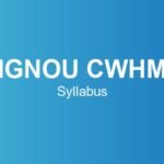 ignou-cwhm-syllabus