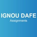 ignou-dafe-assignments