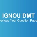 ignou-dmt-previous-year-question-papers