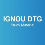 ignou-dtg-study-material