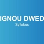 ignou-dwed-syllabus