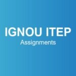 ignou-itep-assignments