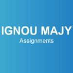 ignou-majy-assignments
