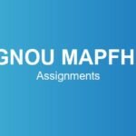 ignou-mapfhs-assignments