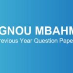 ignou-mbahm-previous-year-question-papers