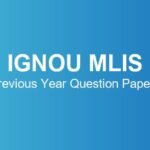 ignou-mlis-previous-year-question-papers