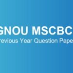 ignou-mscbch-previous-year-question-papers