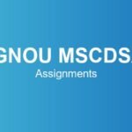 ignou-mscdsa-assignments