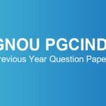 ignou-pgcinds-previous-year-question-papers