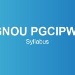 ignou-pgcipws-syllabus