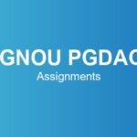 ignou-pgdac-assignments
