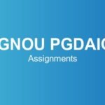 ignou-pgdaic-assignments